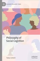 Philosophy of Social Cognition 1st ed. 2023 цена и информация | Исторические книги | 220.lv