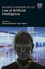 Research Handbook on the Law of Artificial Intelligence цена и информация | Книги по экономике | 220.lv