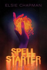 Spell Starter (a Caster Novel) цена и информация | Книги для подростков  | 220.lv