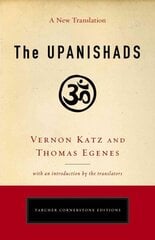 Upanishads: A New Translation цена и информация | Духовная литература | 220.lv