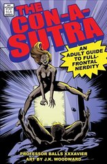 Con-a-Sutra: A Guide to Full-Frontal Nerdity cena un informācija | Fantāzija, fantastikas grāmatas | 220.lv
