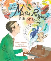 Mister Rogers' Gift of Music cena un informācija | Grāmatas pusaudžiem un jauniešiem | 220.lv