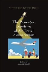 Passenger Experience of Air Travel: A Critical Approach cena un informācija | Ekonomikas grāmatas | 220.lv