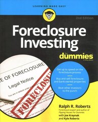 Foreclosure Investing For Dummies, 2nd Edition 2nd Edition цена и информация | Книги по экономике | 220.lv