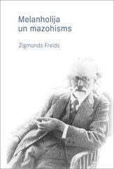 Melanholija un mazohisms цена и информация | Книги по социальным наукам | 220.lv