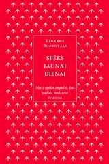 Spēks jaunai dienai цена и информация | Книги по социальным наукам | 220.lv