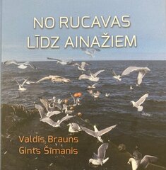 No Rucavas līdz Ainažiem cena un informācija | Vēstures grāmatas | 220.lv