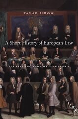 Short History of European Law: The Last Two and a Half Millennia цена и информация | Исторические книги | 220.lv