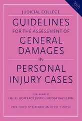 Guidelines for the Assessment of General Damages in Personal Injury Cases 16th Revised edition cena un informācija | Ekonomikas grāmatas | 220.lv