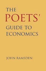 Poets' Guide to Economics cena un informācija | Ekonomikas grāmatas | 220.lv