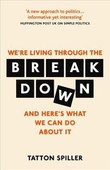 Breakdown: And Here's What We Can Do About It 2nd New edition цена и информация | Книги по социальным наукам | 220.lv