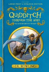 Quidditch Through the Ages: Large Print Dyslexia Edition цена и информация | Книги для подростков  | 220.lv