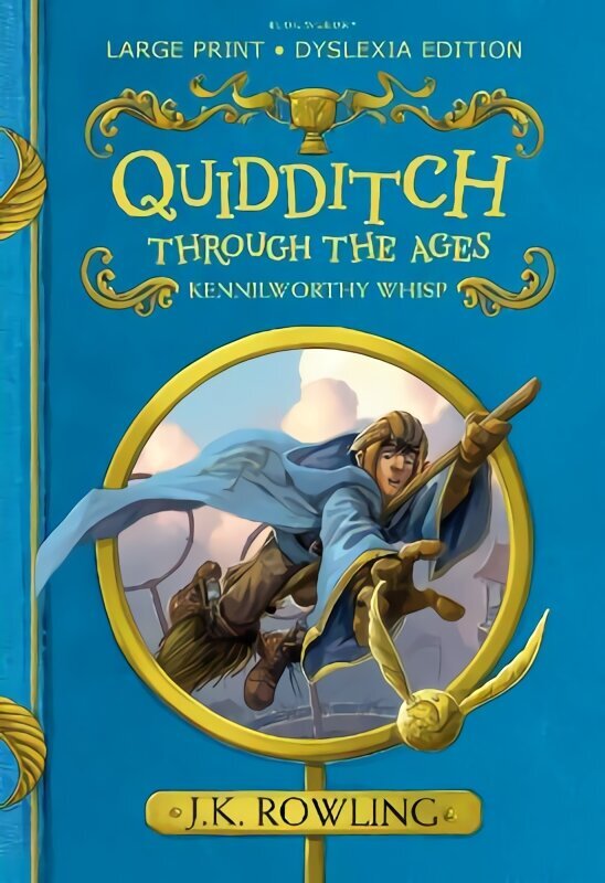Quidditch Through the Ages: Large Print Dyslexia Edition цена и информация | Grāmatas pusaudžiem un jauniešiem | 220.lv