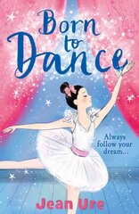 Born to Dance цена и информация | Книги для подростков и молодежи | 220.lv