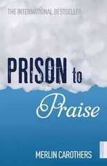 Prison to Praise cena un informācija | Garīgā literatūra | 220.lv