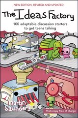 Ideas Factory: 100 adaptable discussion starters to get teens talking New edition цена и информация | Духовная литература | 220.lv