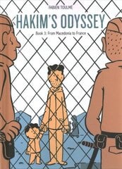 Hakim's Odyssey: Book 3: From Macedonia to France cena un informācija | Sociālo zinātņu grāmatas | 220.lv
