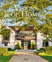 Visions of Home: Timeless Architecture, Modern Sensibility цена и информация | Книги об архитектуре | 220.lv