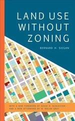 Land Use without Zoning New Edition cena un informācija | Sociālo zinātņu grāmatas | 220.lv