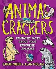 Animal Crackers: Fantastic Facts About Your Favourite Animals цена и информация | Книги для подростков  | 220.lv