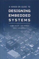 Hands-On Guide to Designing Embedded Systems Unabridged edition cena un informācija | Sociālo zinātņu grāmatas | 220.lv