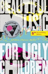 Beautiful Music for Ugly Children cena un informācija | Grāmatas pusaudžiem un jauniešiem | 220.lv
