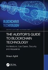 Auditor's Guide to Blockchain Technology: Architecture, Use Cases, Security and Assurance cena un informācija | Ekonomikas grāmatas | 220.lv