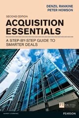 Acquisition Essentials: A step-by-step guide to smarter deals 2nd edition cena un informācija | Ekonomikas grāmatas | 220.lv
