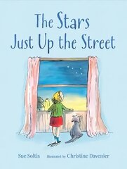Stars Just Up the Street цена и информация | Книги для малышей | 220.lv
