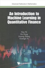 Introduction To Machine Learning In Quantitative Finance, An цена и информация | Книги по экономике | 220.lv