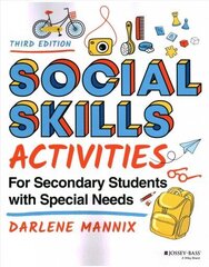 Social Skills Activities for Secondary Students wi th Special Needs, Third Edition 3rd Edition цена и информация | Учебники | 220.lv