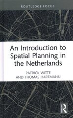 Introduction to Spatial Planning in the Netherlands cena un informācija | Sociālo zinātņu grāmatas | 220.lv