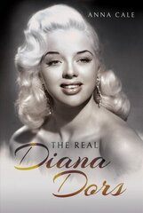 Real Diana Dors цена и информация | Исторические книги | 220.lv