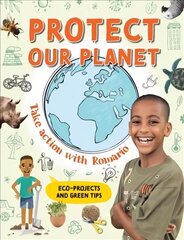 Protect our Planet: Take Action with Romario cena un informācija | Grāmatas pusaudžiem un jauniešiem | 220.lv