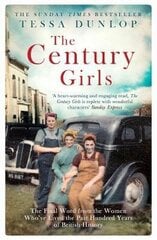 Century Girls: The Final Word from the Women Who've Lived the Past Hundred Years of British History cena un informācija | Biogrāfijas, autobiogrāfijas, memuāri | 220.lv