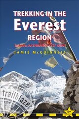 Trekking in the Everest Region: Practical Guide with 27 Detailed Route Maps & 52 Village Plans, Includes Kathmandu City Guide 6th Revised edition цена и информация | Путеводители, путешествия | 220.lv