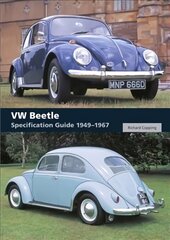 VW Beetle Specification Guide 1949-1967 2nd ed. цена и информация | Путеводители, путешествия | 220.lv