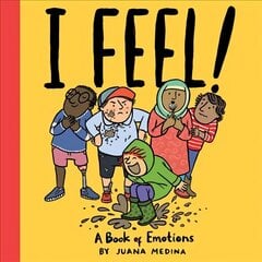 I Feel!: A Book of Emotions цена и информация | Книги для подростков и молодежи | 220.lv