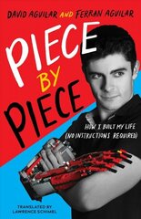 Piece by Piece: How I Built My Life (No Instructions Required) cena un informācija | Grāmatas pusaudžiem un jauniešiem | 220.lv