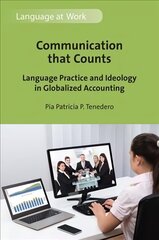 Communication that Counts: Language Practice and Ideology in Globalized Accounting cena un informācija | Ekonomikas grāmatas | 220.lv