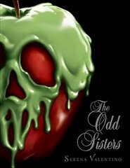 Odd Sisters (Villains, Book 6): A Villains Novel cena un informācija | Grāmatas pusaudžiem un jauniešiem | 220.lv