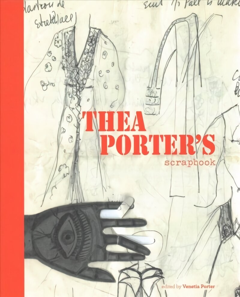 Thea Porter's Scrapbook цена и информация | Mākslas grāmatas | 220.lv