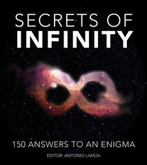 Secrets of Infinity: 150 Answers to an Enigma цена и информация | Исторические книги | 220.lv