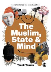Muslim, State and Mind: Psychology in Times of Islamophobia cena un informācija | Sociālo zinātņu grāmatas | 220.lv