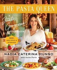 Pasta Queen: A Just Gorgeous Cookbook: 100plus Recipes and Stories цена и информация | Книги рецептов | 220.lv