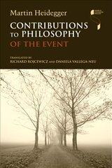 Contributions to Philosophy (Of the Event): Of the Event cena un informācija | Vēstures grāmatas | 220.lv