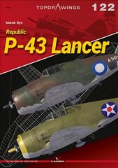 Republic P-43 Lancer cena un informācija | Vēstures grāmatas | 220.lv