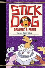 Stick Dog Crashes a Party цена и информация | Книги для подростков и молодежи | 220.lv