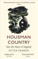 Housman Country: Into the Heart of England цена и информация | Исторические книги | 220.lv