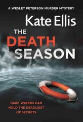 Death Season: Book 19 in the DI Wesley Peterson crime series cena un informācija | Fantāzija, fantastikas grāmatas | 220.lv